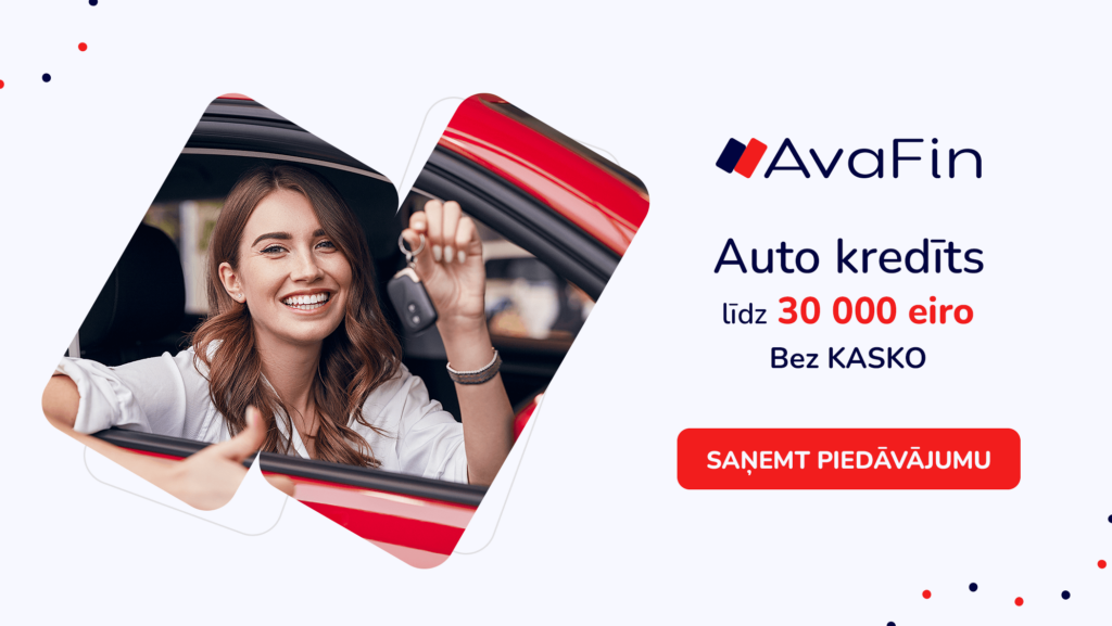 kredīts auto iegādei no avafin